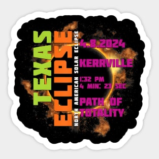 Total Solar Eclipse Kerrville Texas 2024 Path Of Totality Sticker